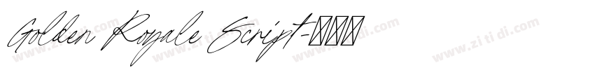 Golden Royale Script字体转换
